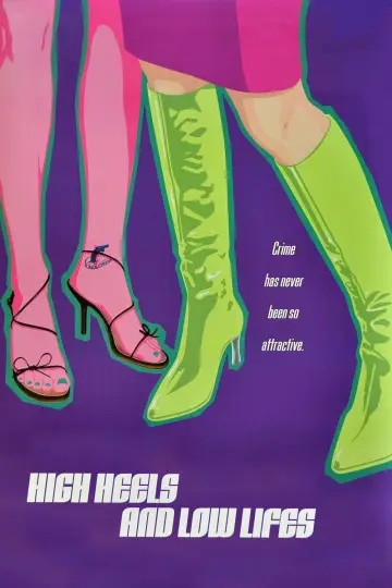 Poster to the movie "High Heels and Low Lifes" #1876771