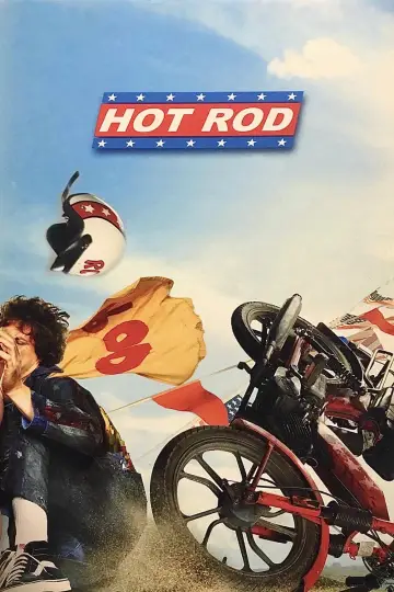 Poster to the movie "Hot Rod" #883116