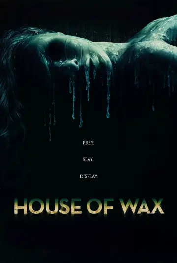 Poster to the movie "House of Wax" #708084