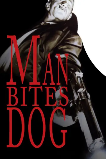 Poster to the movie "Man Bites Dog" #717356