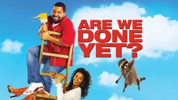 Backdrop to the movie "Are We Done Yet?" #902628