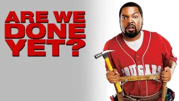 Backdrop to the movie "Are We Done Yet?" #902633