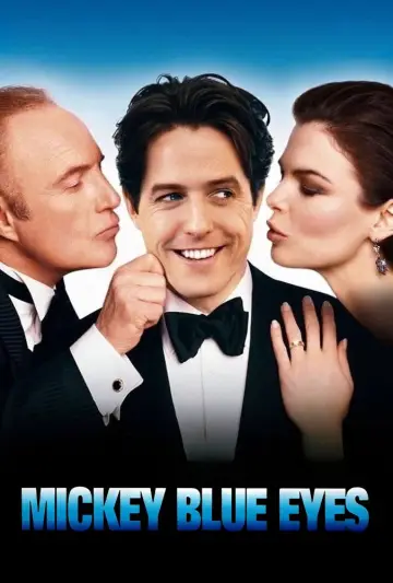 Poster to the movie "Mickey Blue Eyes" #1013659