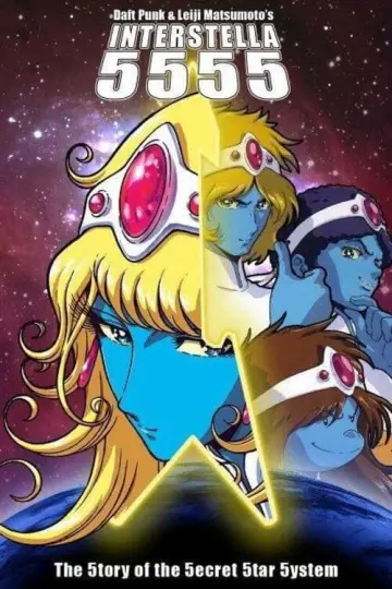 Poster to the movie "Interstella 5555: The 5tory of the 5ecret 5tar 5ystem" #186145