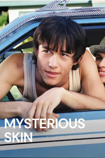 Poster to the movie "Mysterious Skin" #967927