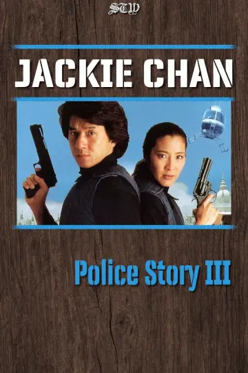 Poster to the movie "Police Story 3: Super Cop" #840304