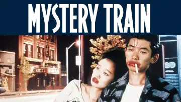 Backdrop to the movie "Mystery Train" #955312