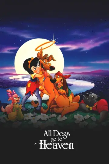 Poster to the movie "All Dogs Go to Heaven" #967134