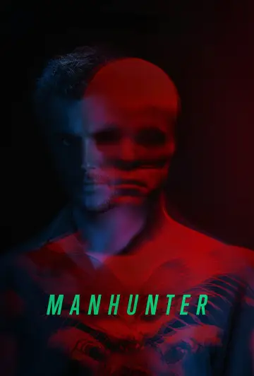 Poster to the movie "Manhunter" #1212489