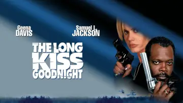 The Long Kiss Goodnight