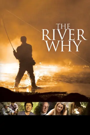 The River Why