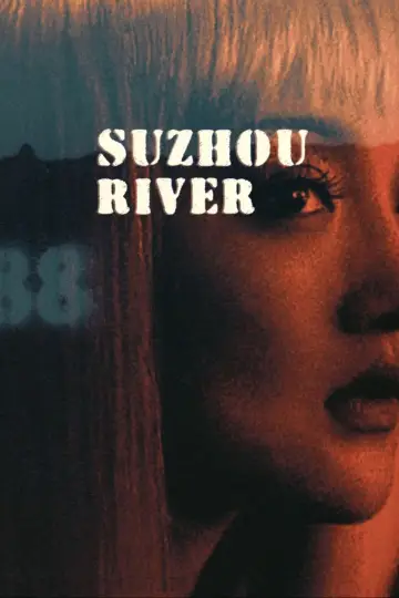 Poster to the movie "Suzhou River" #533919