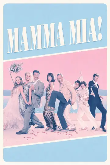 Poster to the movie "Mamma Mia!" #1156393