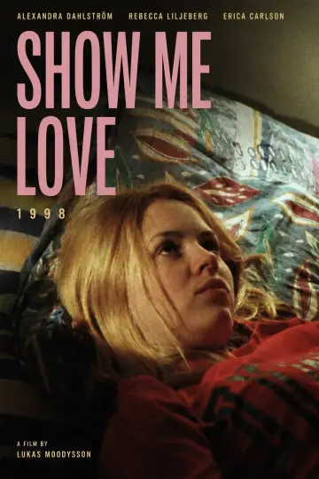 Poster to the movie "Show Me Love" #991199