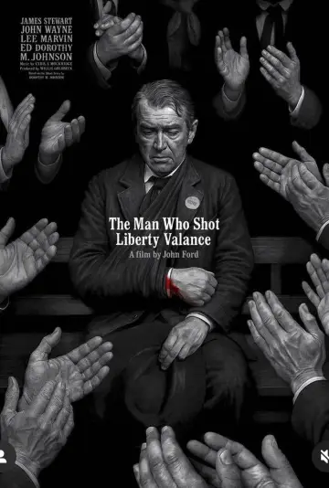 Poster to the movie "The Man Who Shot Liberty Valance" #754037