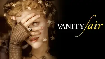 Backdrop to the movie "Vanity Fair" #1043050