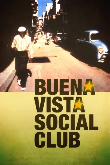 Poster to the movie "Buena Vista Social Club" #1072755