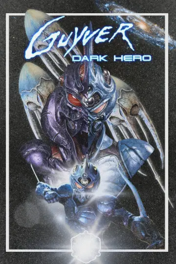 Poster to the movie "Guyver: Dark Hero" #1747108