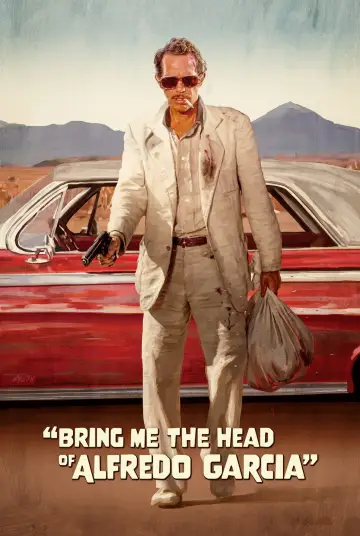 Poster to the movie "Bring Me the Head of Alfredo Garcia" #991769