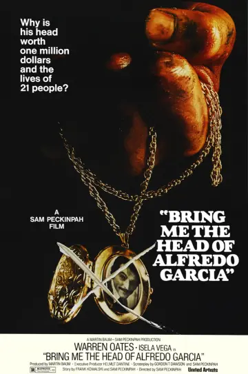 Bring Me the Head of Alfredo Garcia