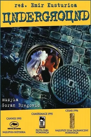 Poster to the movie "Underground" #754508