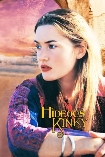 Poster to the movie "Hideous Kinky" #1116221
