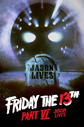 Poster to the movie "Friday the 13th Part VI: Jason Lives" #71489