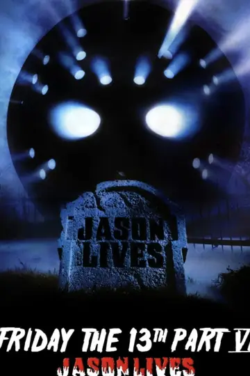 Poster to the movie "Friday the 13th Part VI: Jason Lives" #71507