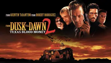Backdrop to the movie "From Dusk Till Dawn 2: Texas Blood Money" #1006793