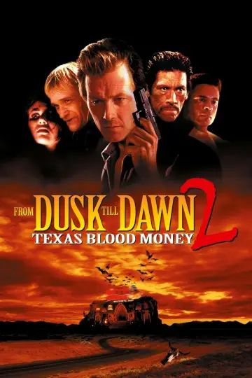 Poster to the movie "From Dusk Till Dawn 2: Texas Blood Money" #1006796