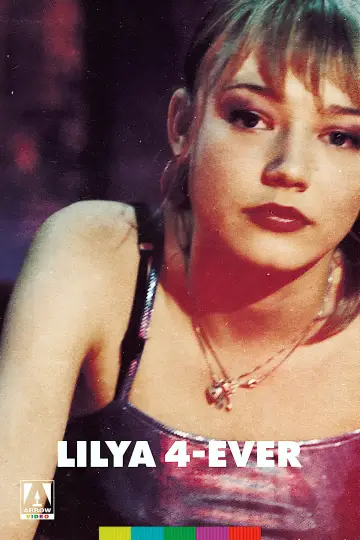 Poster to the movie "Lilya 4-ever" #887041
