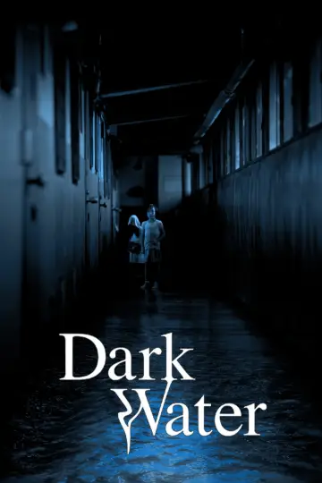 Poster to the movie "Dark Water" #1829570