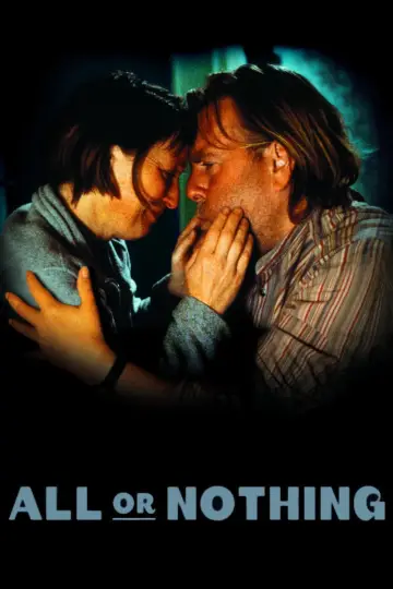 Poster to the movie "All or Nothing" #1873238