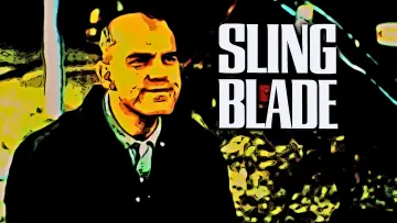 Backdrop to the movie "Sling Blade" #875427