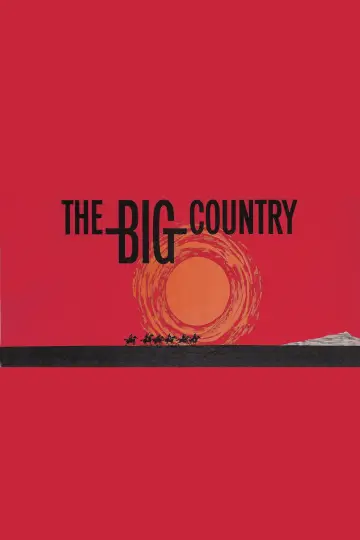 Poster to the movie "The Big Country" #904333