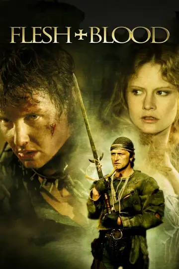 Poster to the movie "Flesh + Blood" #114766