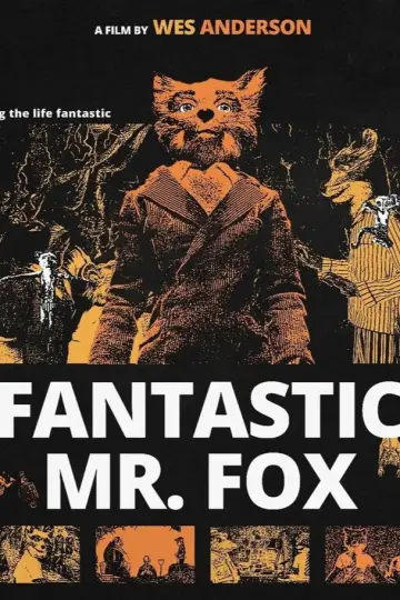 Poster to the movie "Fantastic Mr. Fox" #839688