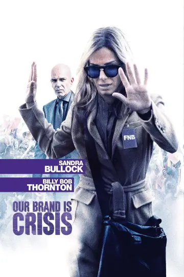 Poster to the movie "Our Brand Is Crisis" #1048914