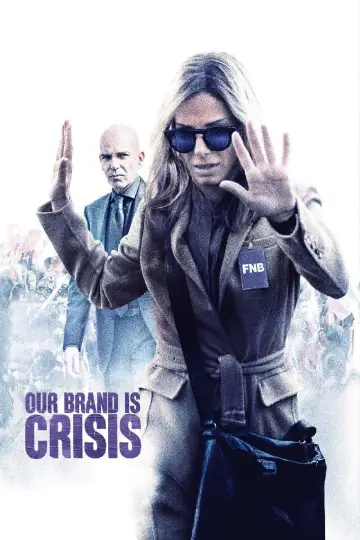 Poster to the movie "Our Brand Is Crisis" #1048916