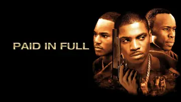 Backdrop to the movie "Paid in Full" #1168649