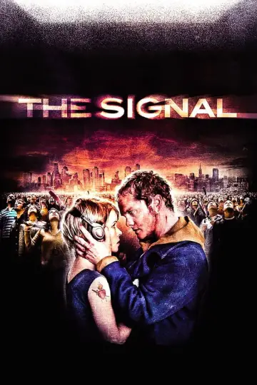 Poster to the movie "The Signal" #1855896