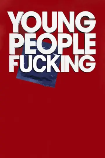 Poster to the movie "Young People Fucking" #886408