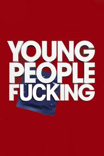 Poster to the movie "Young People Fucking" #886409