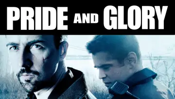 Backdrop to the movie "Pride and Glory" #999521