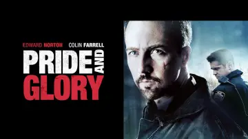 Backdrop to the movie "Pride and Glory" #999522