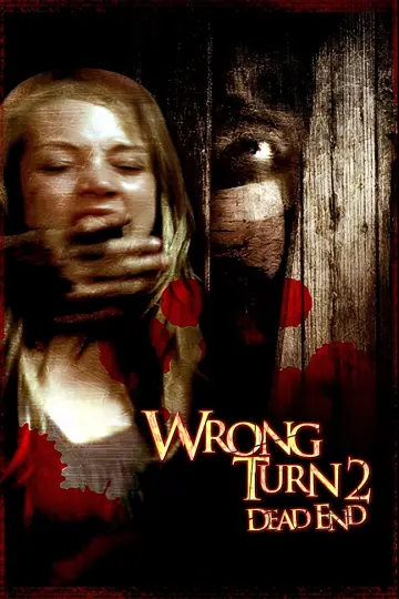 Poster to the movie "Wrong Turn 2: Dead End" #605506