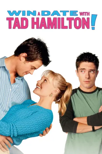 Poster to the movie "Win a Date with Tad Hamilton!" #1055161