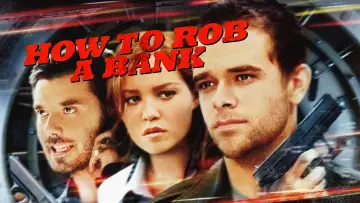 Backdrop to the movie "How to Rob a Bank" #1891062