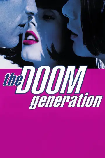 Poster to the movie "The Doom Generation" #1433098