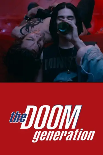 Poster to the movie "The Doom Generation" #872324